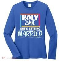 Holy Shit Shes Getting Married Bridesmaids Meaningful Gift Women's Long Sleeve Shirt thumb 0