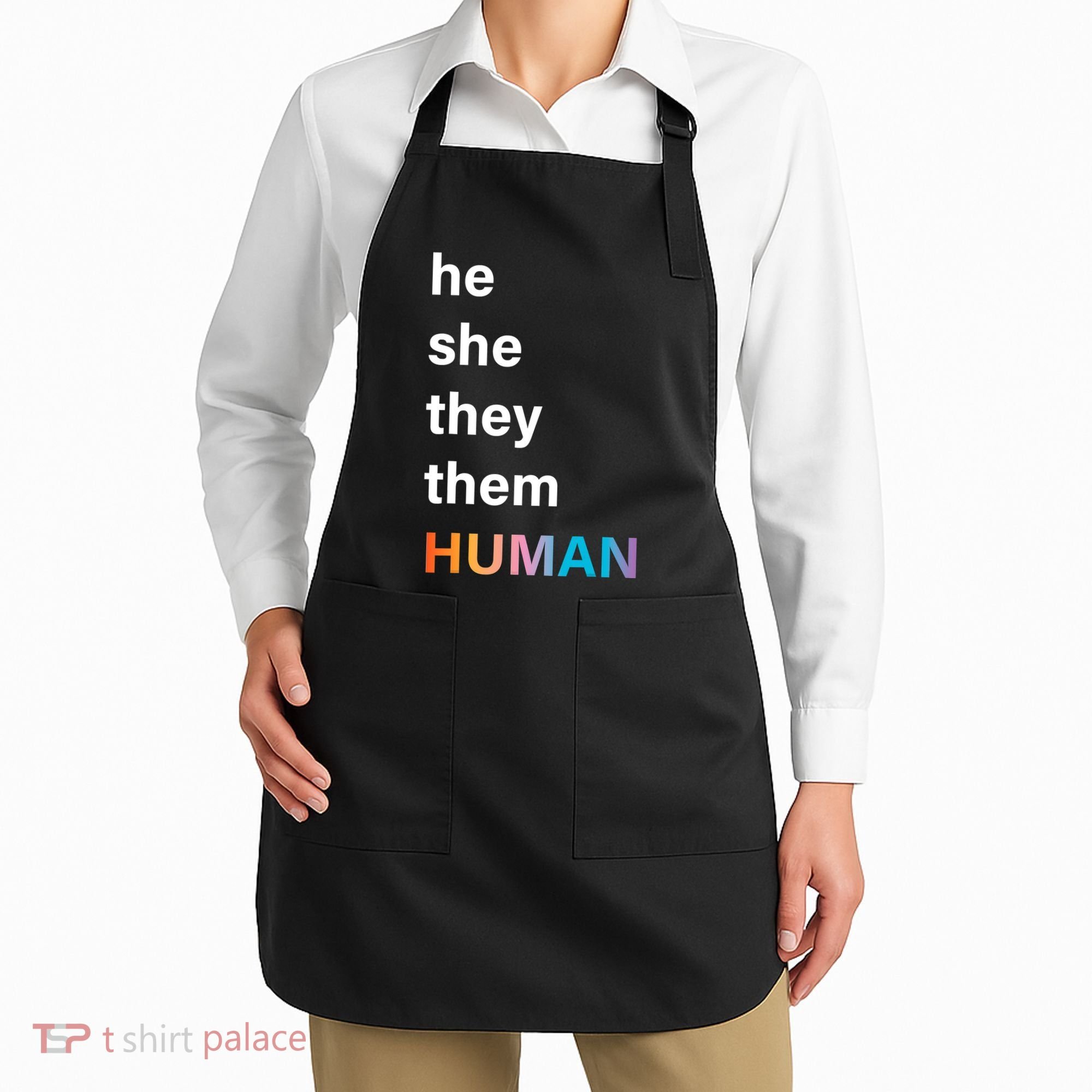 He She They Them Human LGBT Pride Rainbow Apron