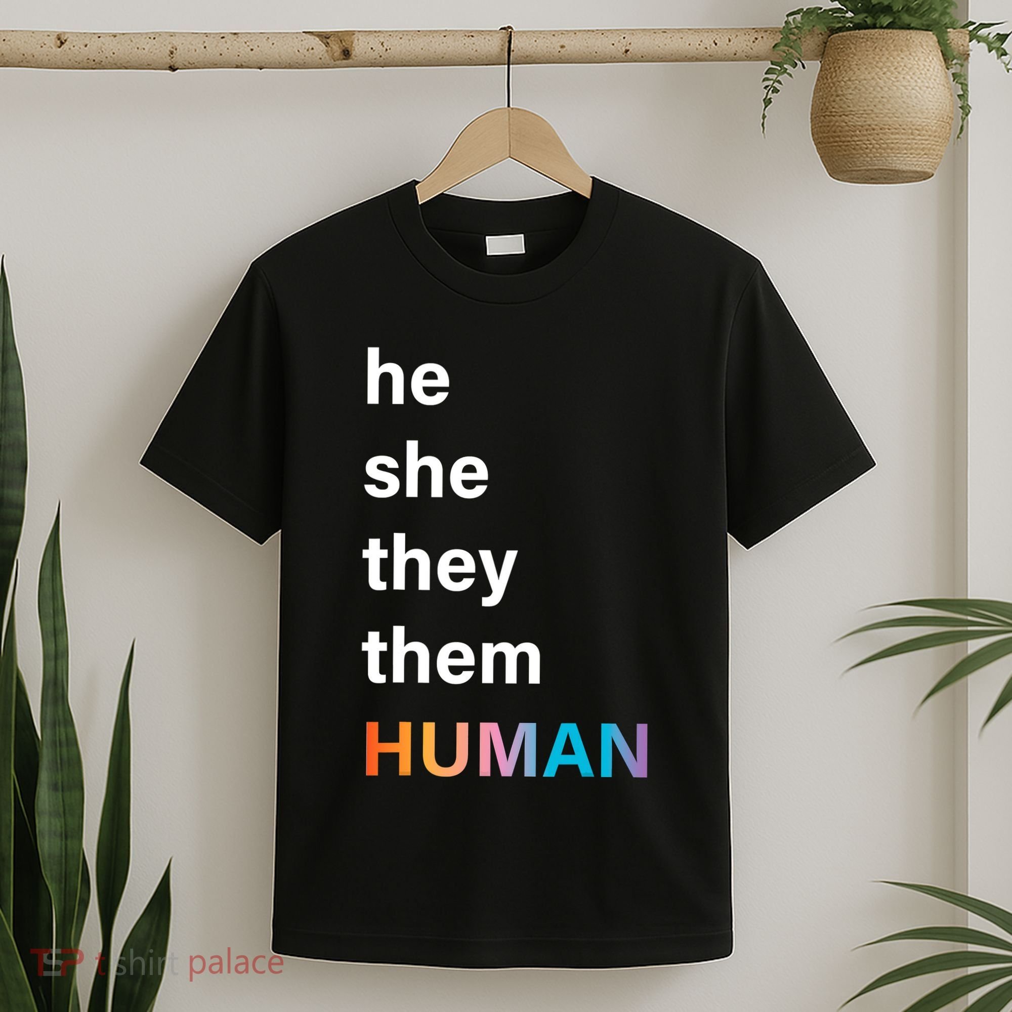 He She They Them Human LGBT Pride Rainbow T-Shirt