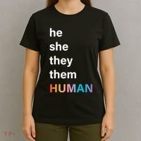 He She They Them Human LGBT Pride Rainbow T-Shirt thumb 4