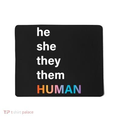 He She They Them Human LGBT Pride Rainbow Mousepad