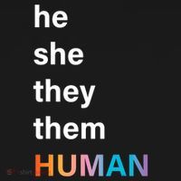 He She They Them Human LGBT Pride Rainbow Baby Bodysuit thumb 2