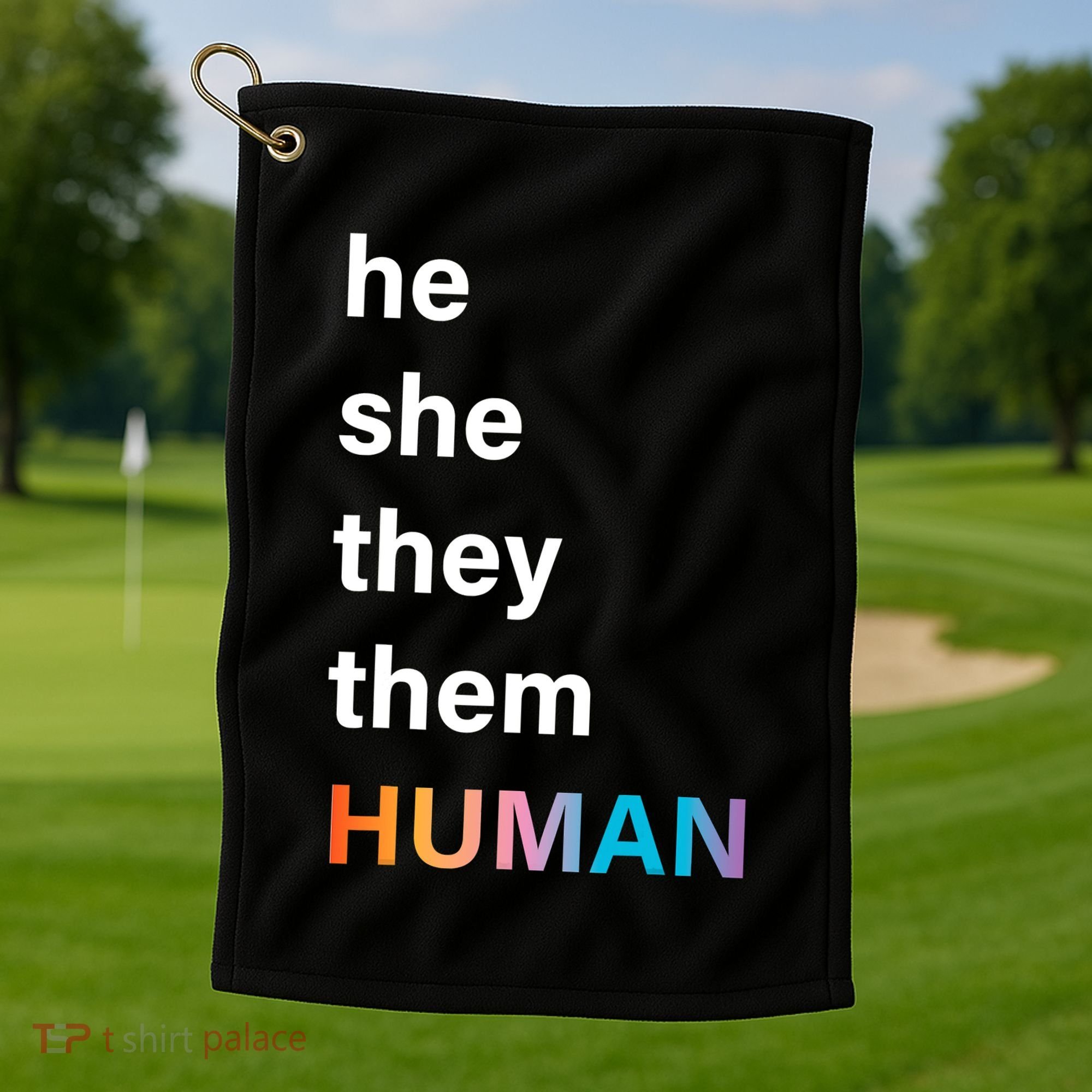 He She They Them Human LGBT Pride Rainbow Golf Towel