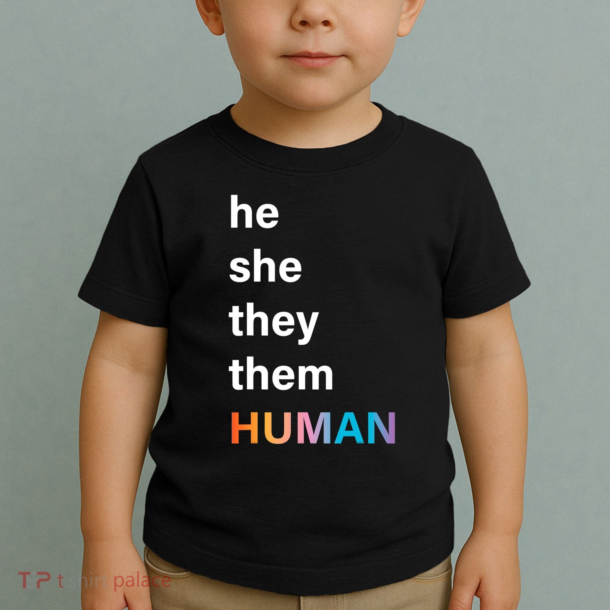 He She They Them Human LGBT Pride Rainbow Toddler T-Shirt