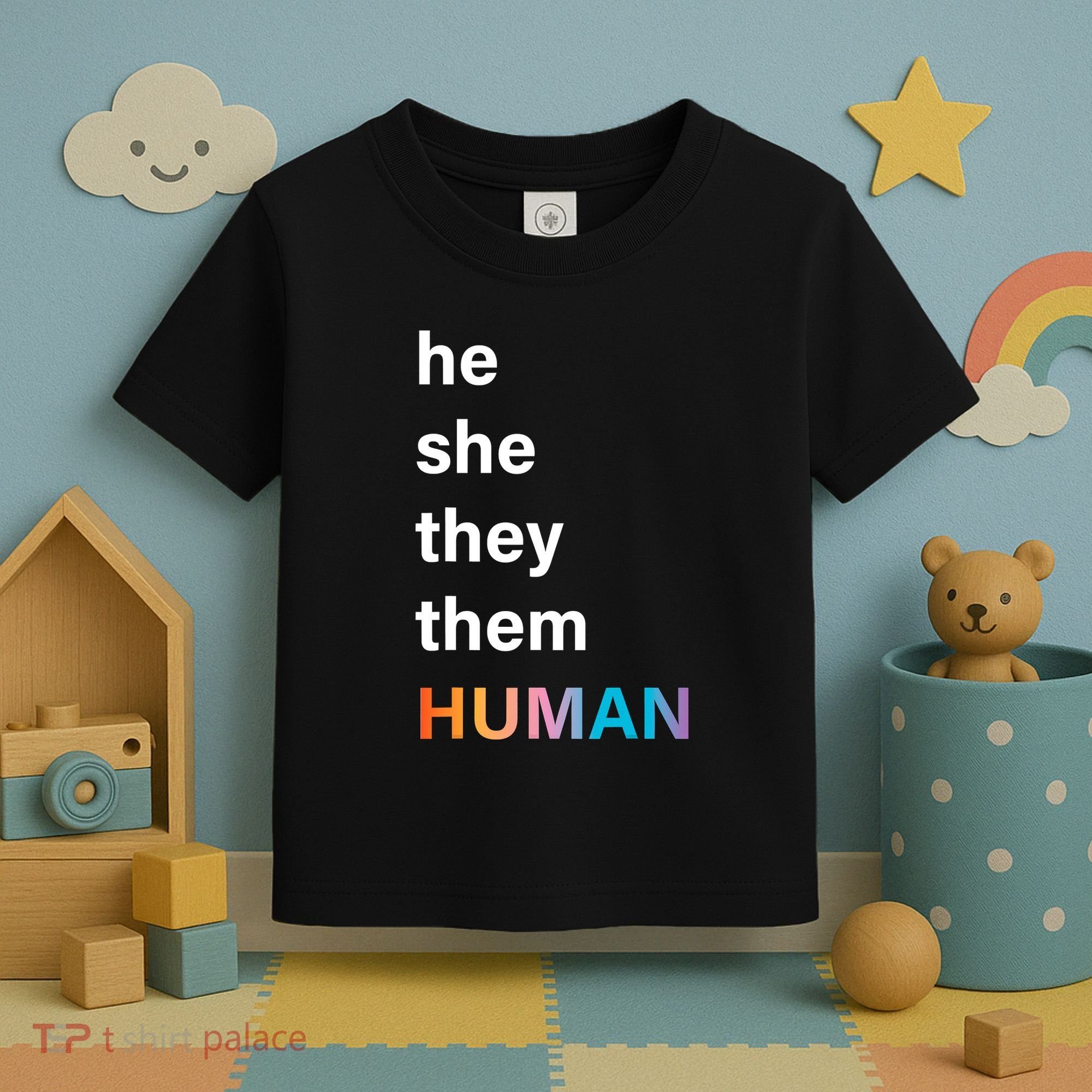 He She They Them Human LGBT Pride Rainbow Toddler T-Shirt