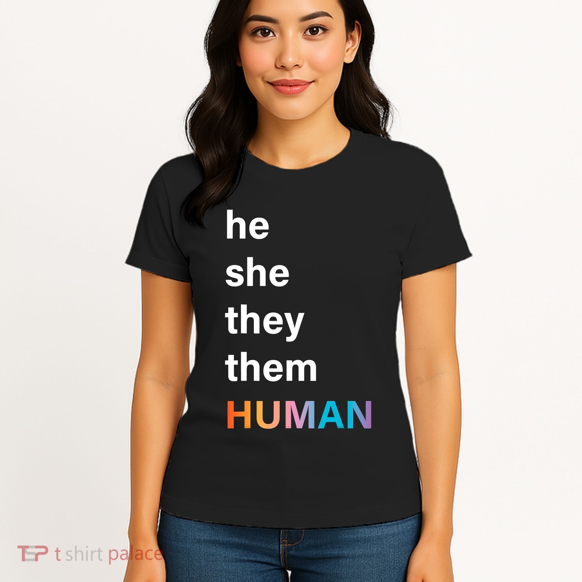 He She They Them Human LGBT Pride Rainbow Women's T-Shirt