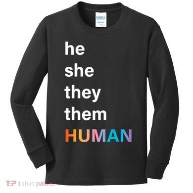 He She They Them Human LGBT Pride Rainbow Kids Long Sleeve Shirt