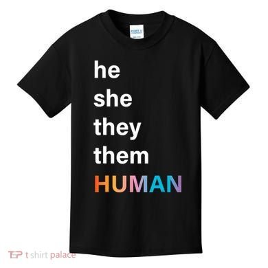 He She They Them Human LGBT Pride Rainbow Kids T-Shirt