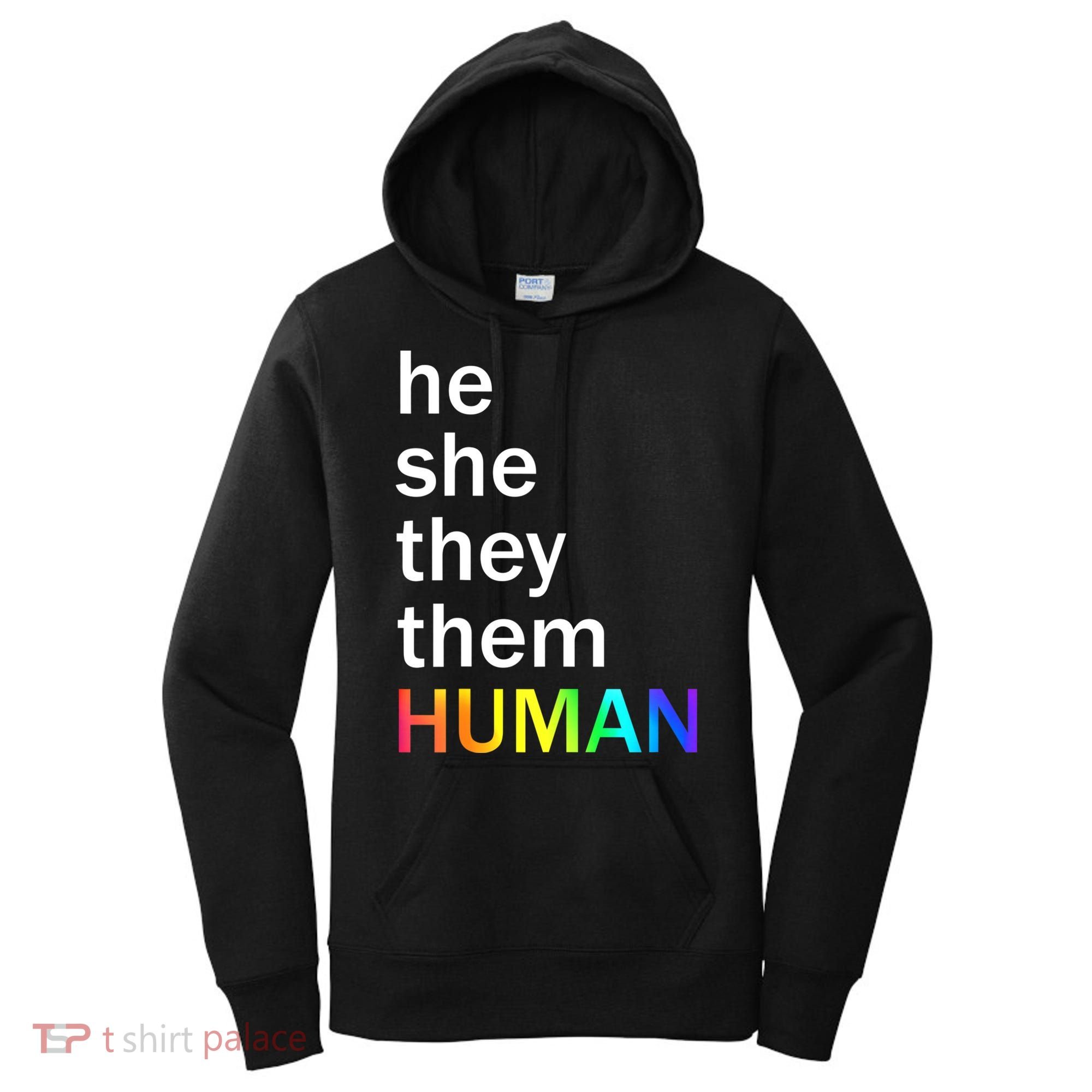 He She They Them Human LGBTQ Pride Women's Hoodie