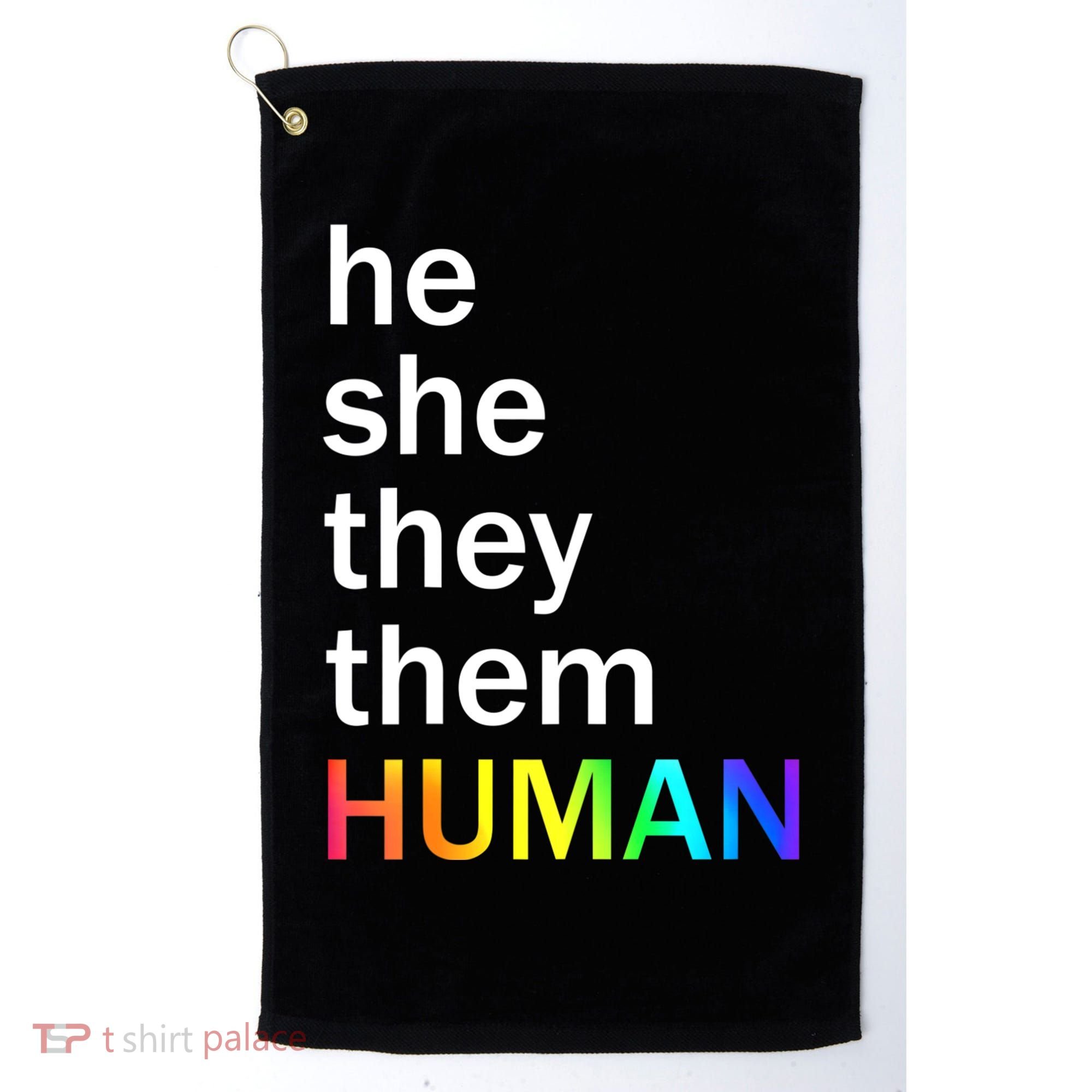 He She They Them Human LGBTQ Pride Golf Towel