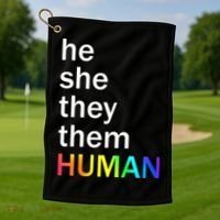 He She They Them Human LGBTQ Pride Golf Towel thumb 1