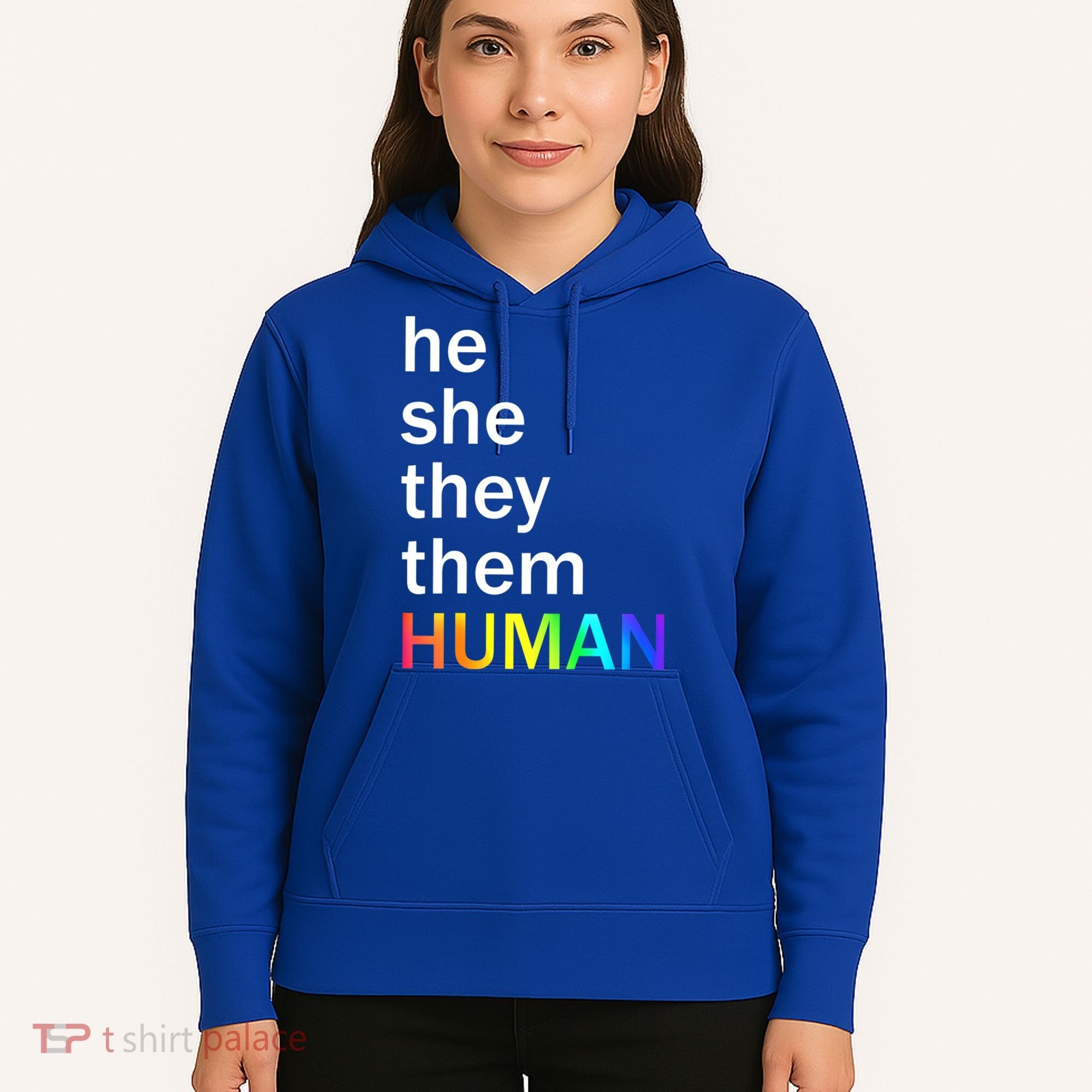 He She They Them Human LGBTQ Pride Hoodie