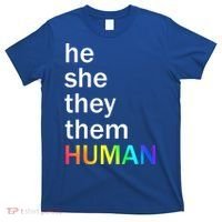 He She They Them Human LGBTQ Pride T-Shirt thumb 0