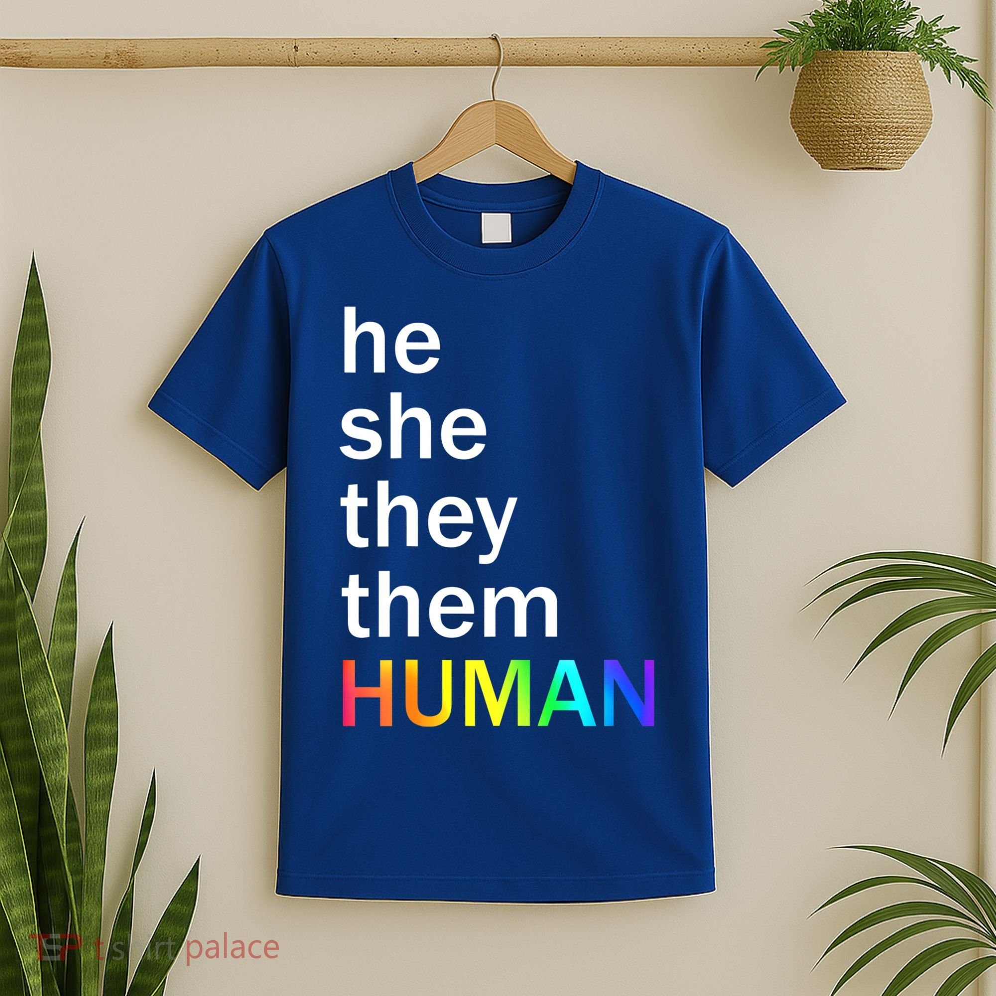 He She They Them Human LGBTQ Pride T-Shirt