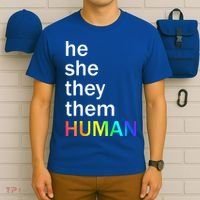 He She They Them Human LGBTQ Pride T-Shirt thumb 6