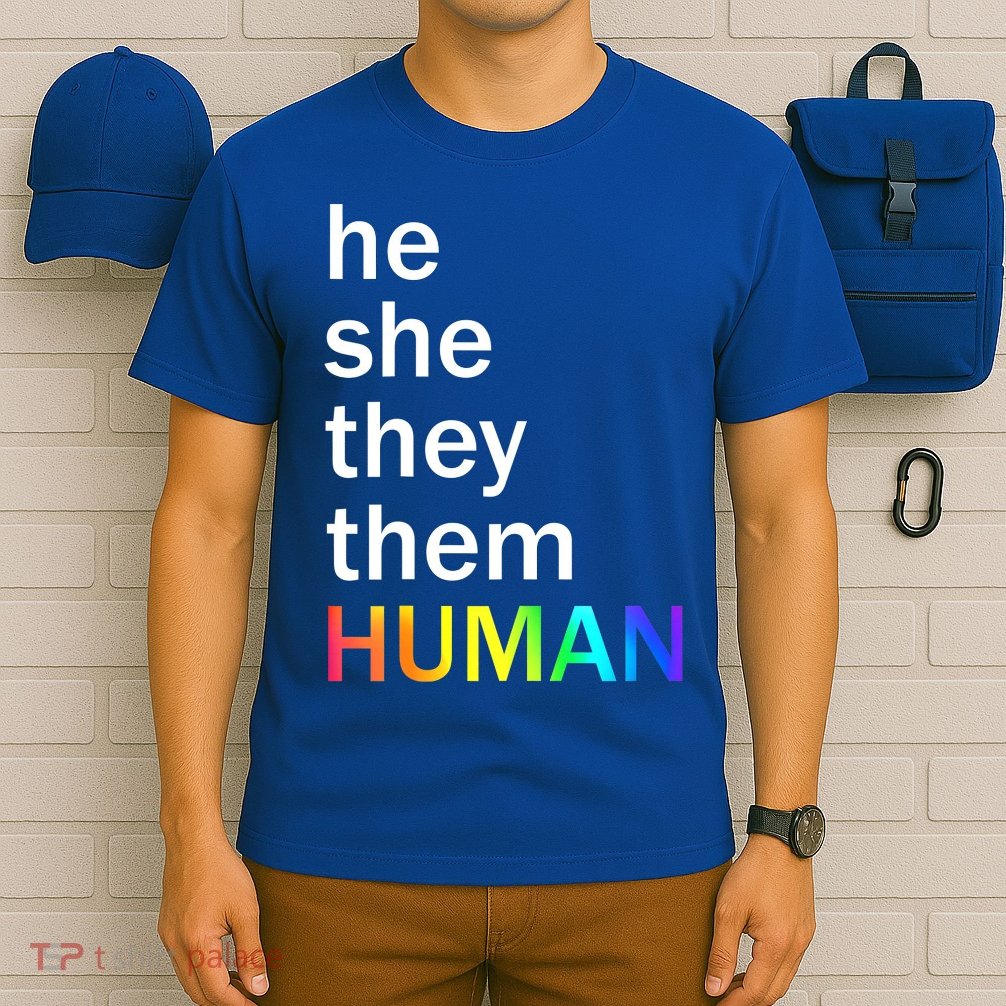 He She They Them Human LGBTQ Pride T-Shirt