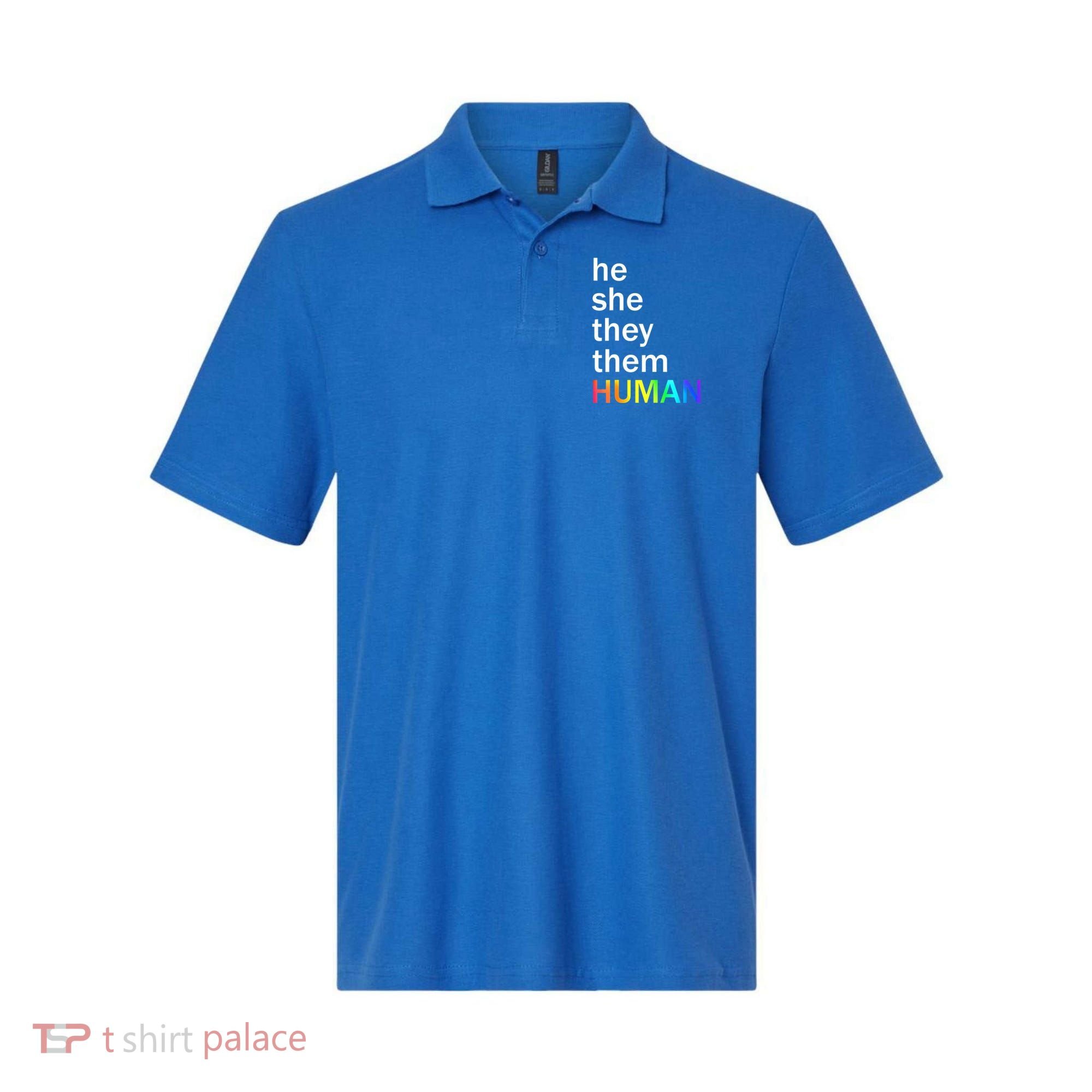 He She They Them Human LGBTQ Pride Polo