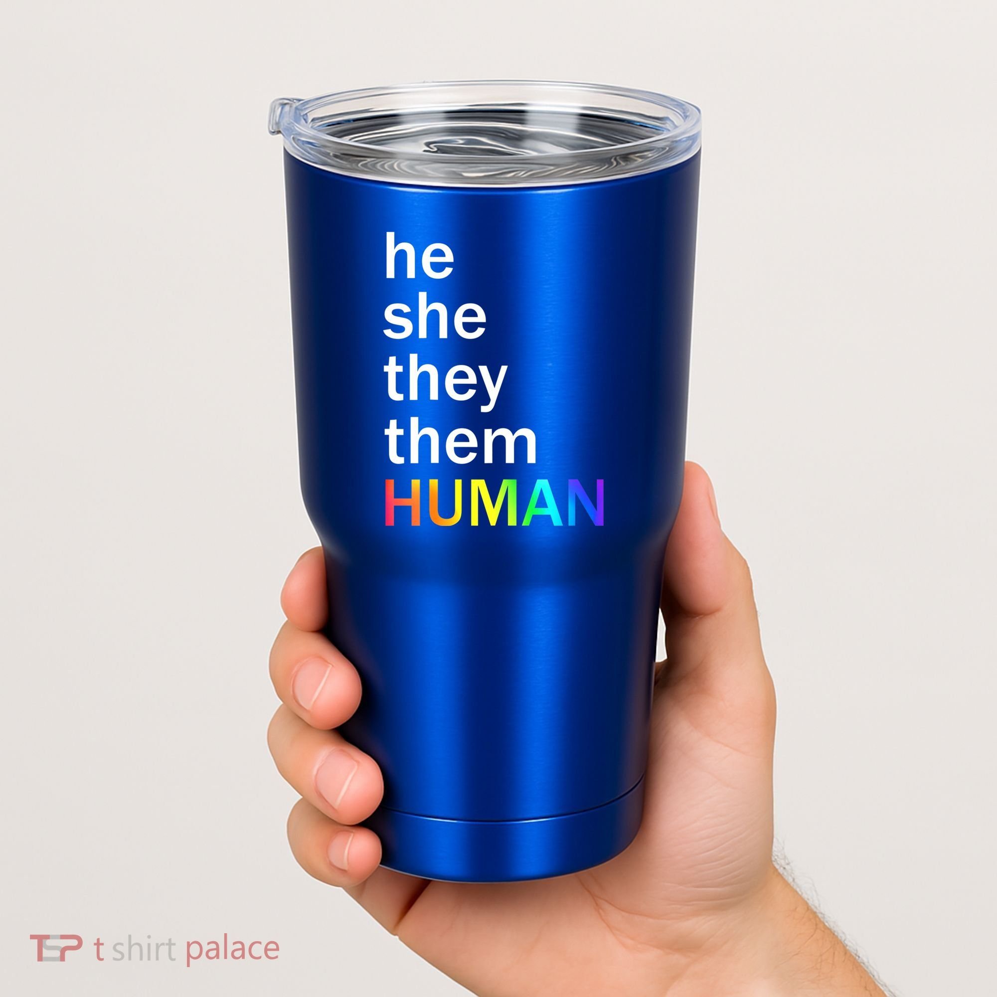 He She They Them Human LGBTQ Pride Tumbler