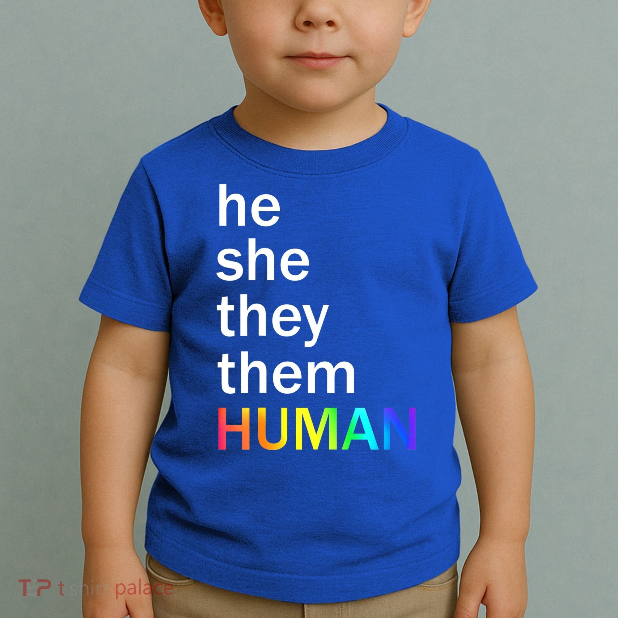 He She They Them Human LGBTQ Pride Toddler T-Shirt