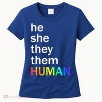 He She They Them Human LGBTQ Pride Women's T-Shirt thumb 0