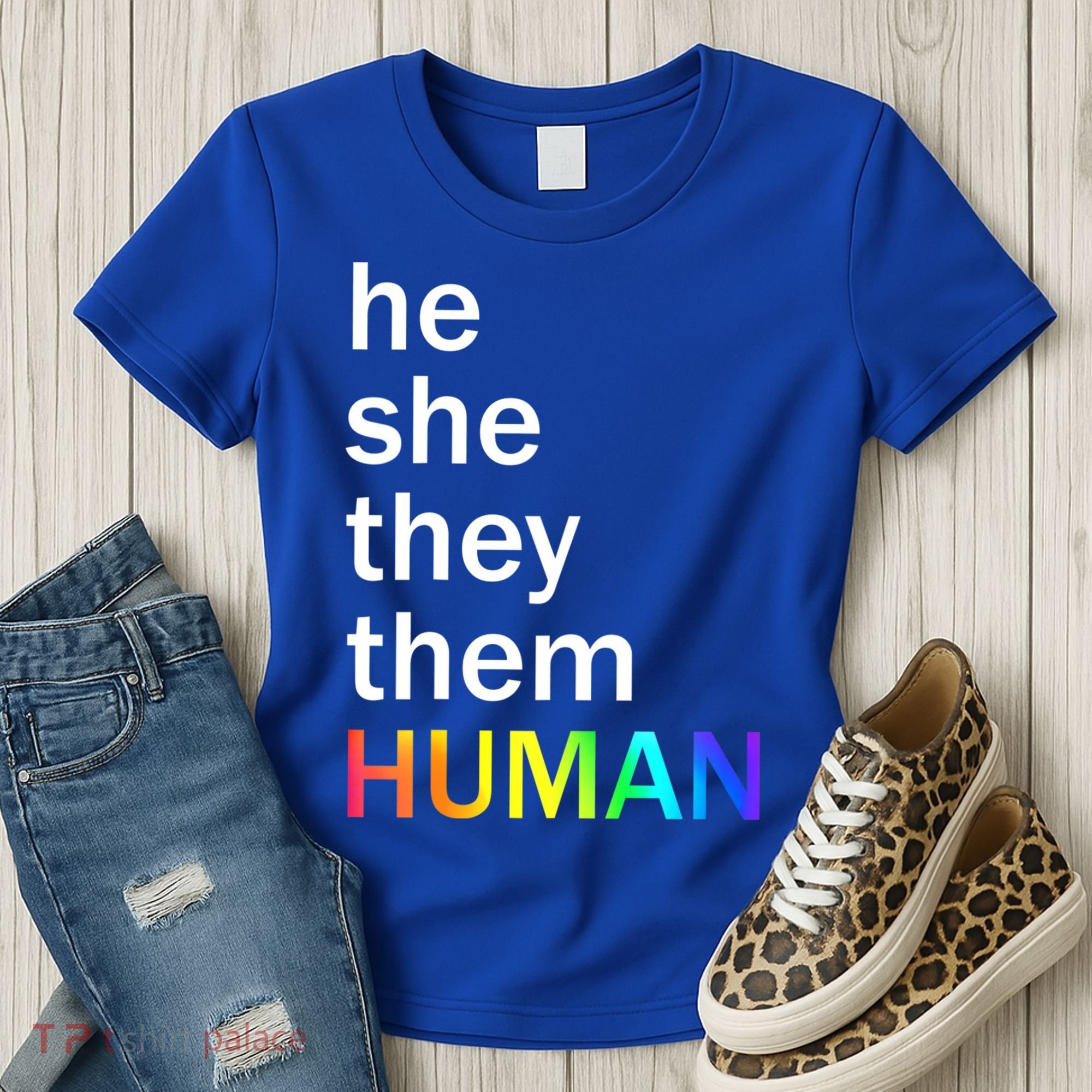 He She They Them Human LGBTQ Pride Women's T-Shirt