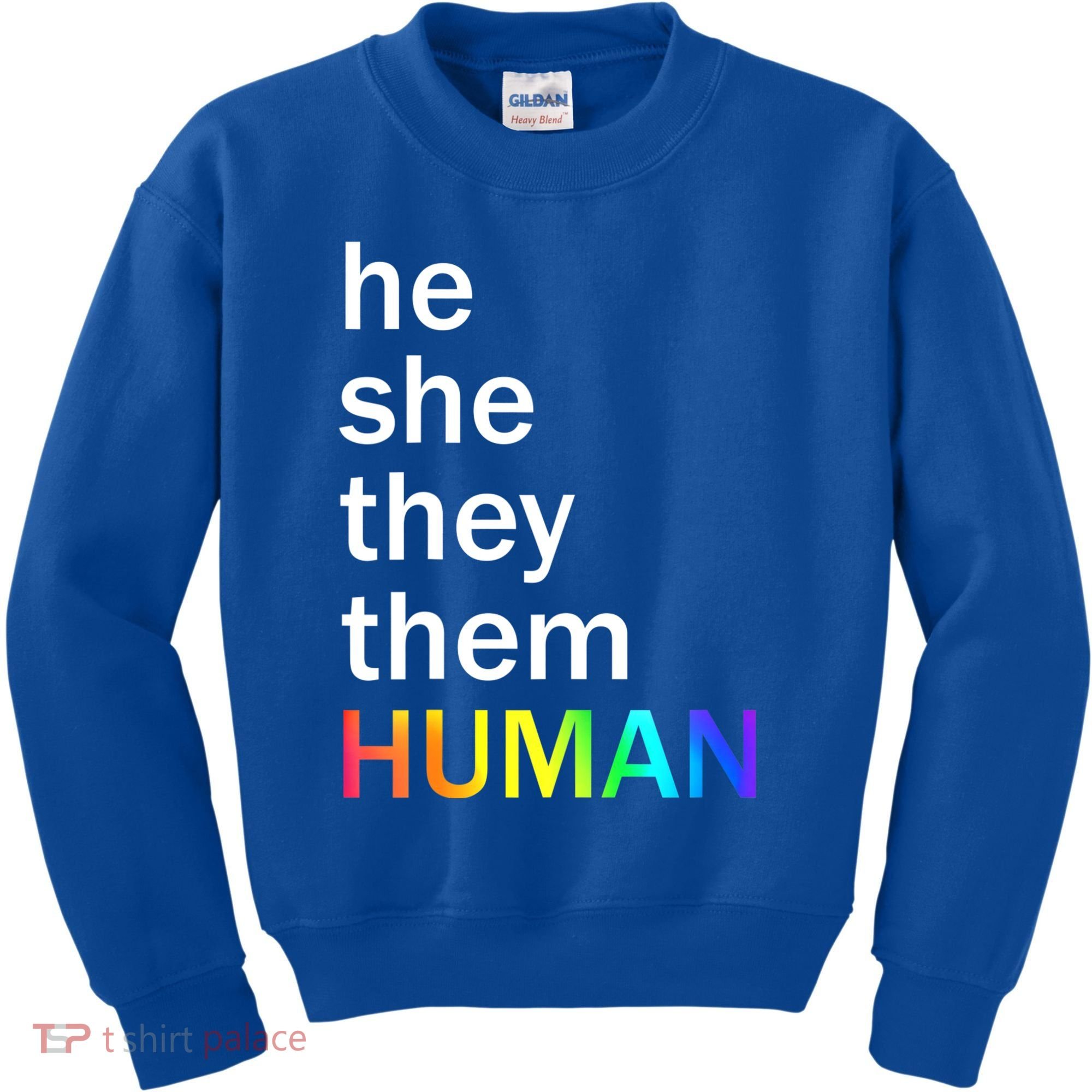 He She They Them Human LGBTQ Pride Kids Sweatshirt