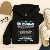 Hey Snowflake The Real World Funny Veteran Gift Hoodie thumb 4