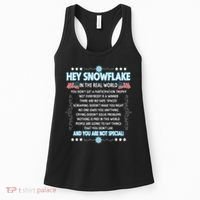 Hey Snowflake The Real World Funny Veteran Gift Women's Tank Top thumb 0