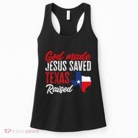 Home State Texas Pride God Made Jesus Saved Texas Raised Women's Tank Top thumb 0