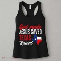 Home State Texas Pride God Made Jesus Saved Texas Raised Women's Tank Top thumb 3