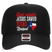 Home State Texas Pride God Made Jesus Saved Texas Raised Hat thumb 0