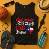 Home State Texas Pride God Made Jesus Saved Texas Raised Tank Top thumb 4
