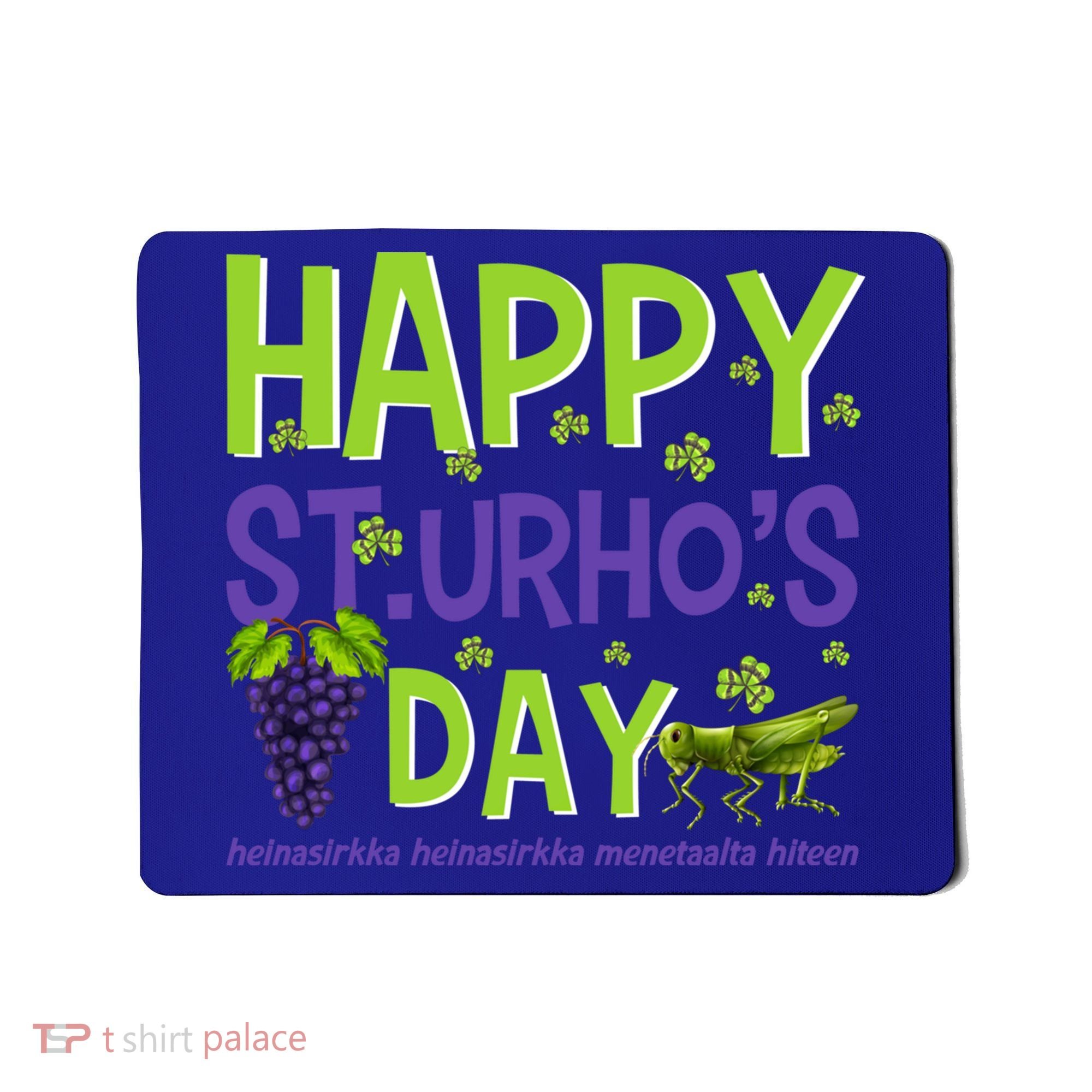 Happy St Urho's Day Funny Cool Gift Mousepad