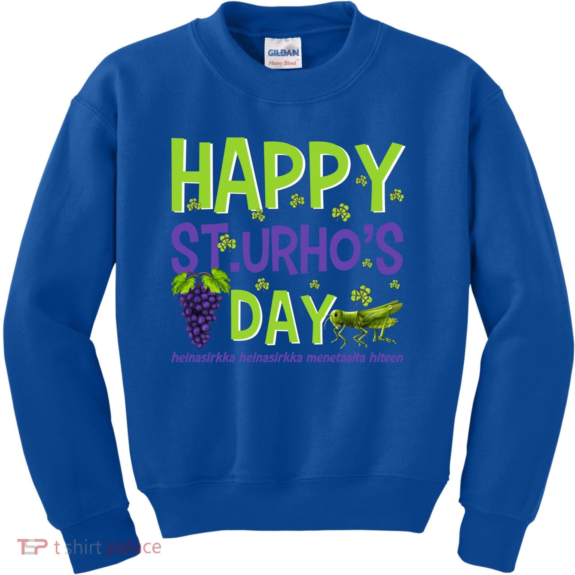 Happy St Urho's Day Funny Cool Gift Kids Sweatshirt