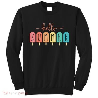 Hello Summer Vacation Ice Cream Popsicle Ice Lolly Sweatshirt