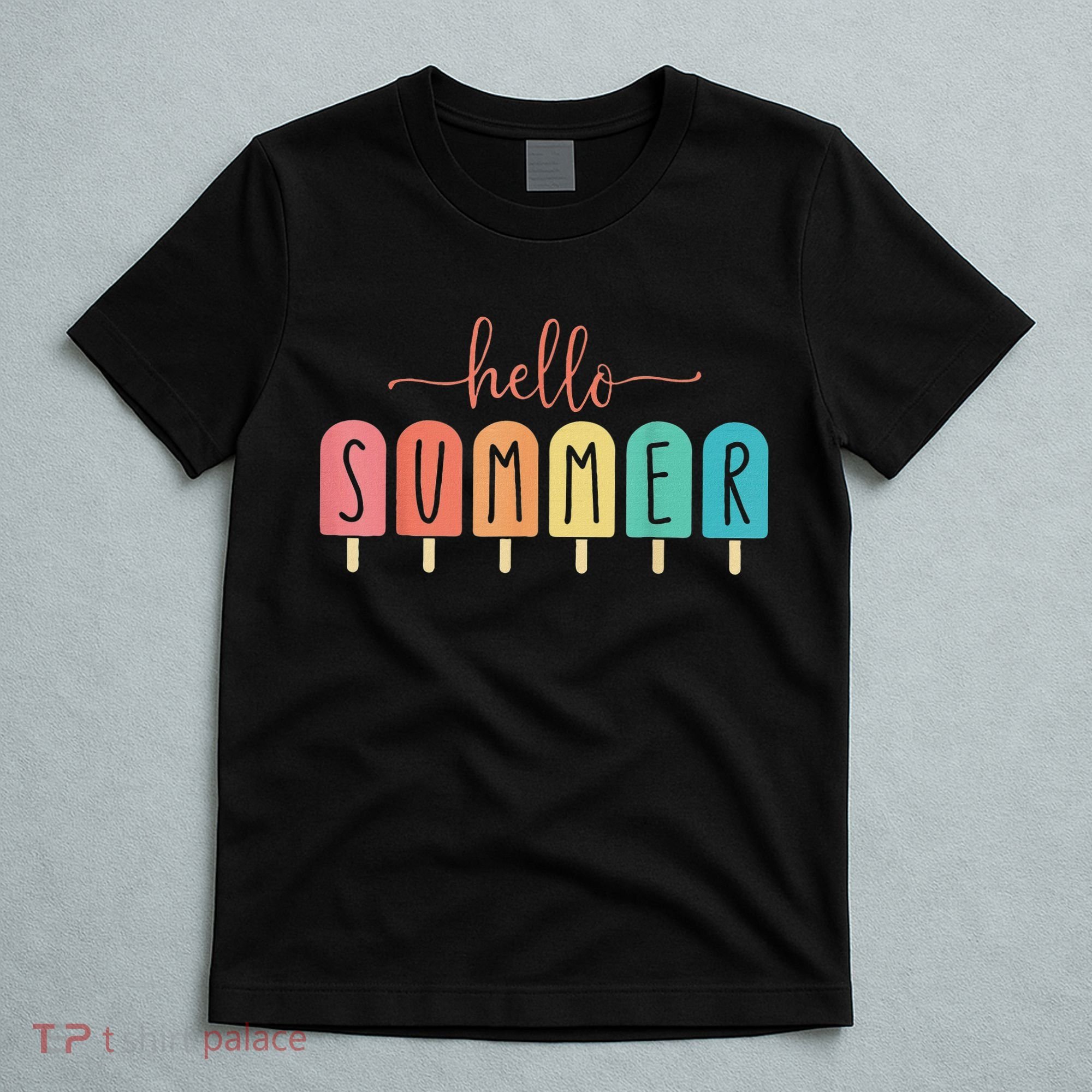 Hello Summer Vacation Ice Cream Popsicle Ice Lolly T-Shirt