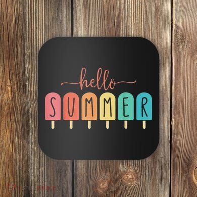 Hello Summer Vacation Ice Cream Popsicle Ice Lolly Coaster