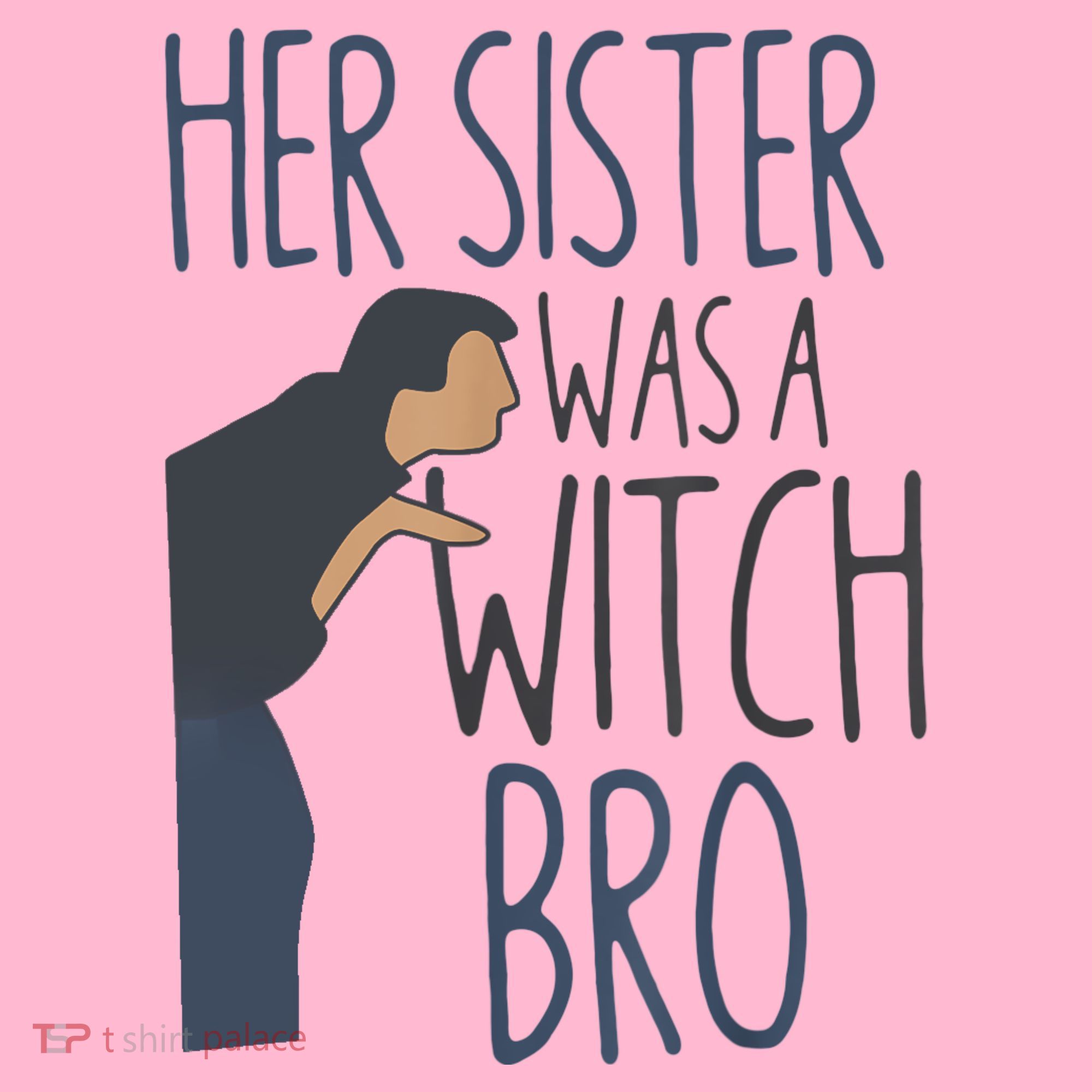 Her Sister Was A Witch Bro Funny Halloween Coaster