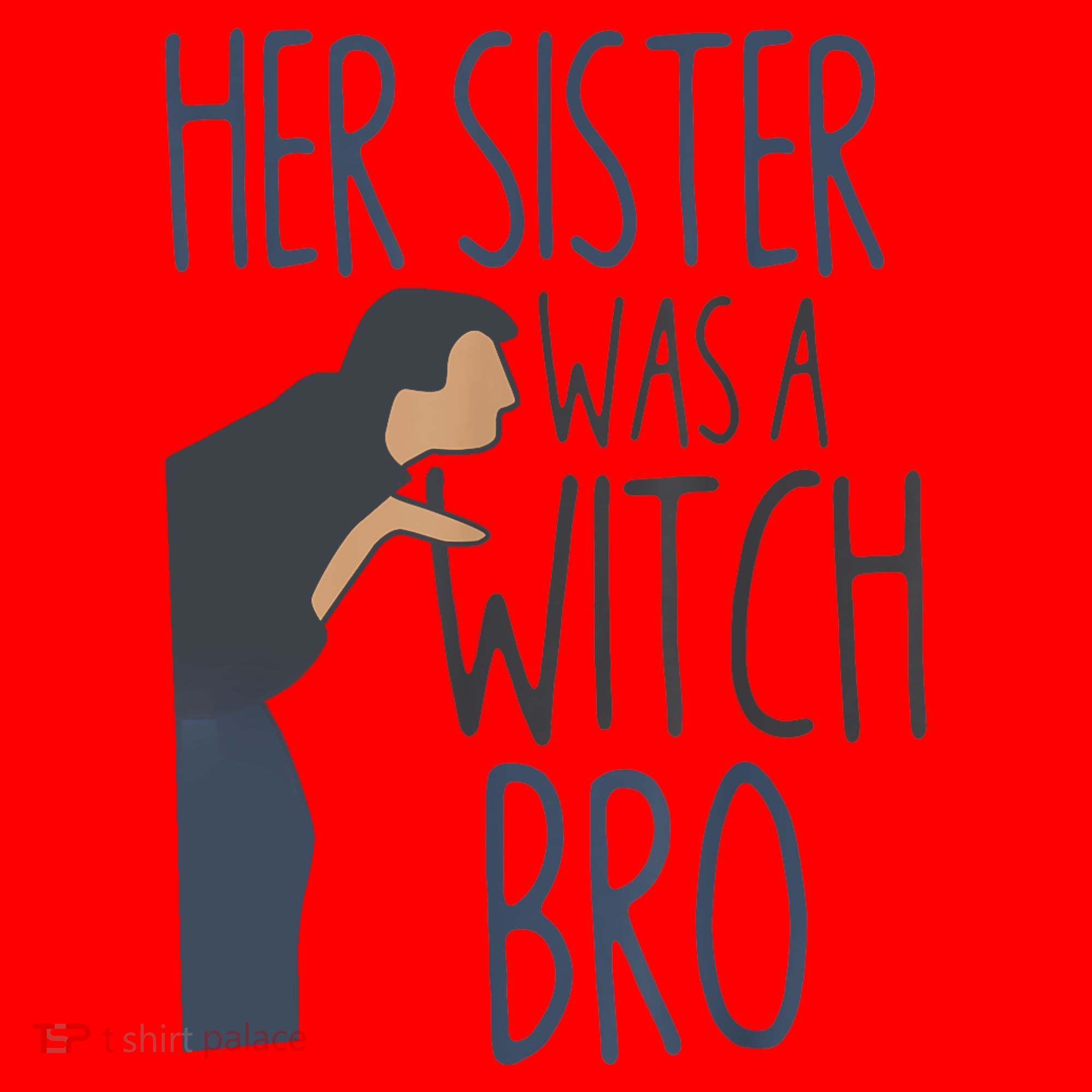 Her Sister Was A Witch Bro Funny Halloween Santa Hat
