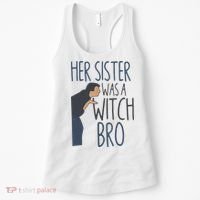 Her Sister Was A Witch Bro Funny Halloween Women's Tank Top thumb 0