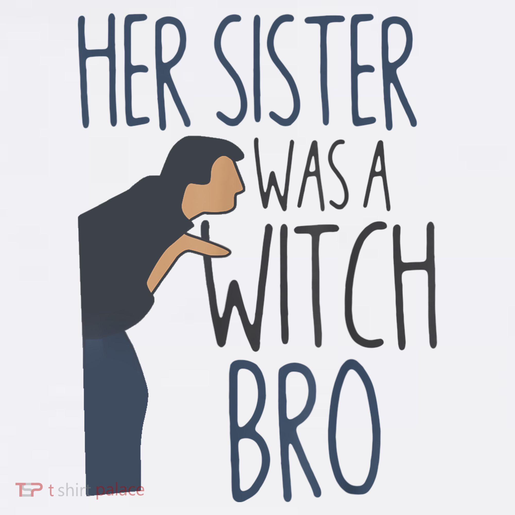 Her Sister Was A Witch Bro Funny Halloween Women's Tank Top