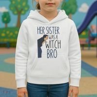 Her Sister Was A Witch Bro Funny Halloween Kids Hoodie thumb 3