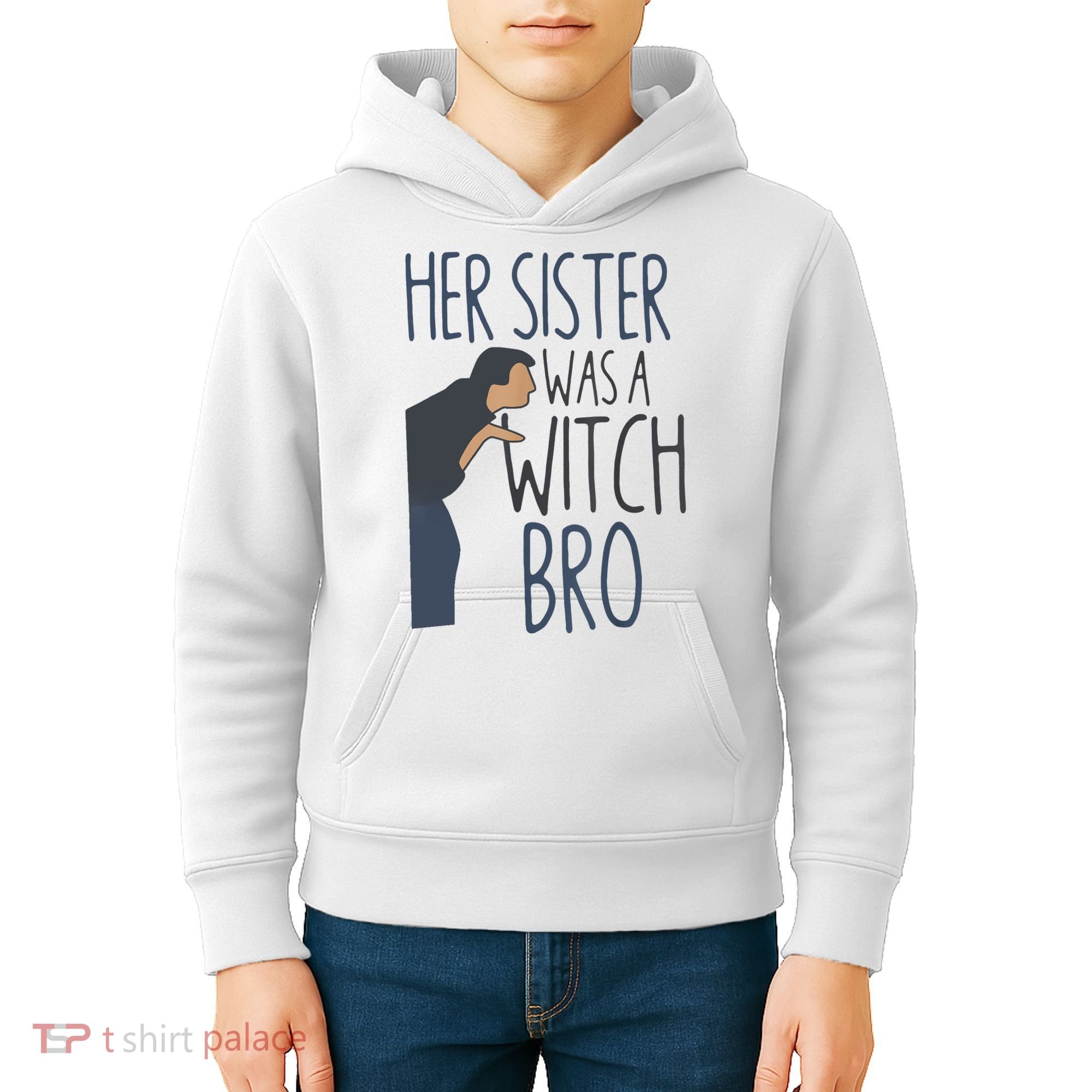 Her Sister Was A Witch Bro Funny Halloween Kids Hoodie