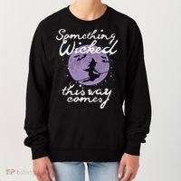 Halloween SOMETHING WICKED This WAY COMES Shakespeare Women's Sweatshirt thumb 0