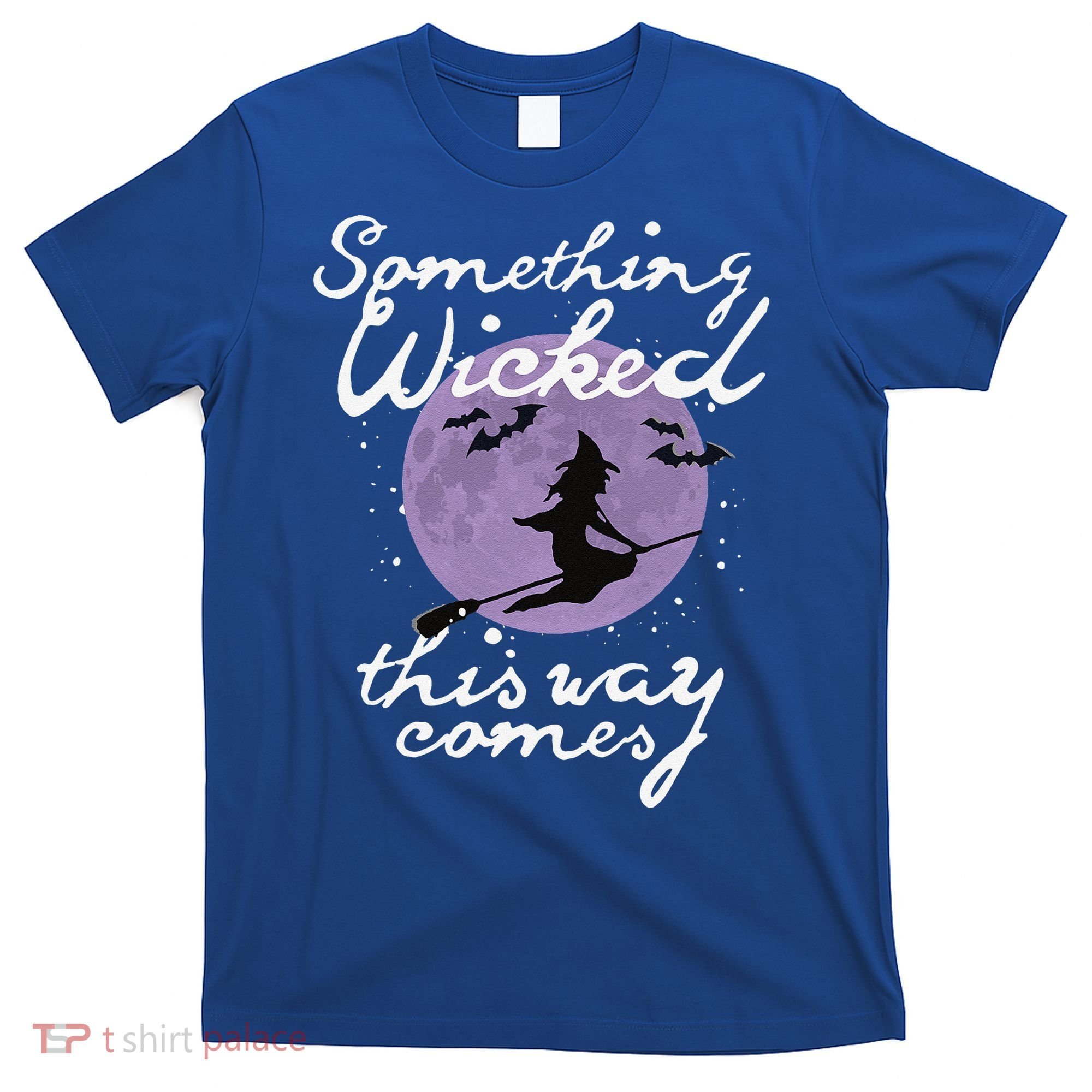 Halloween SOMETHING WICKED This WAY COMES Shakespeare T-Shirt