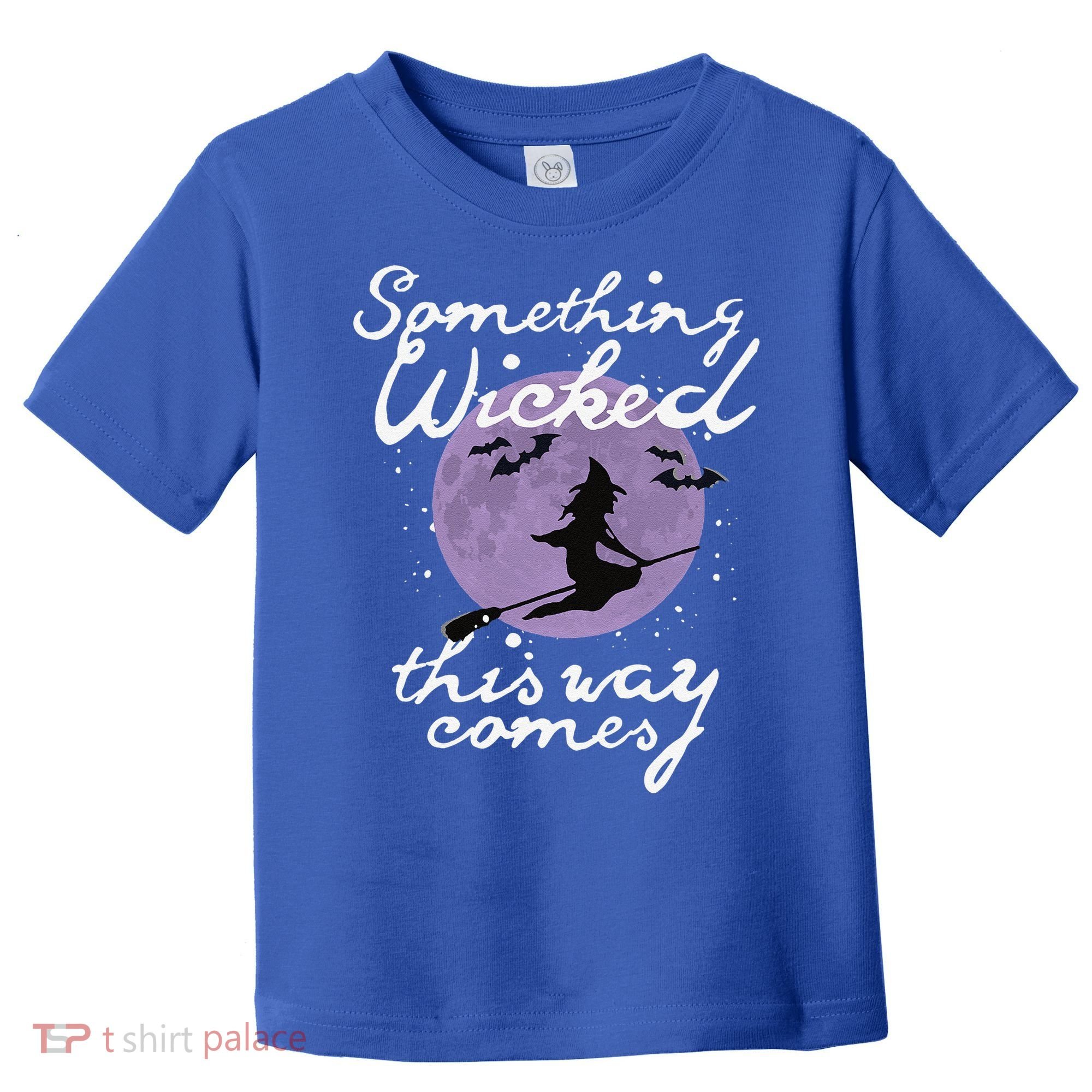 Halloween SOMETHING WICKED This WAY COMES Shakespeare Toddler T-Shirt