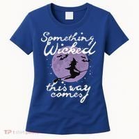 Halloween SOMETHING WICKED This WAY COMES Shakespeare Women's T-Shirt thumb 0