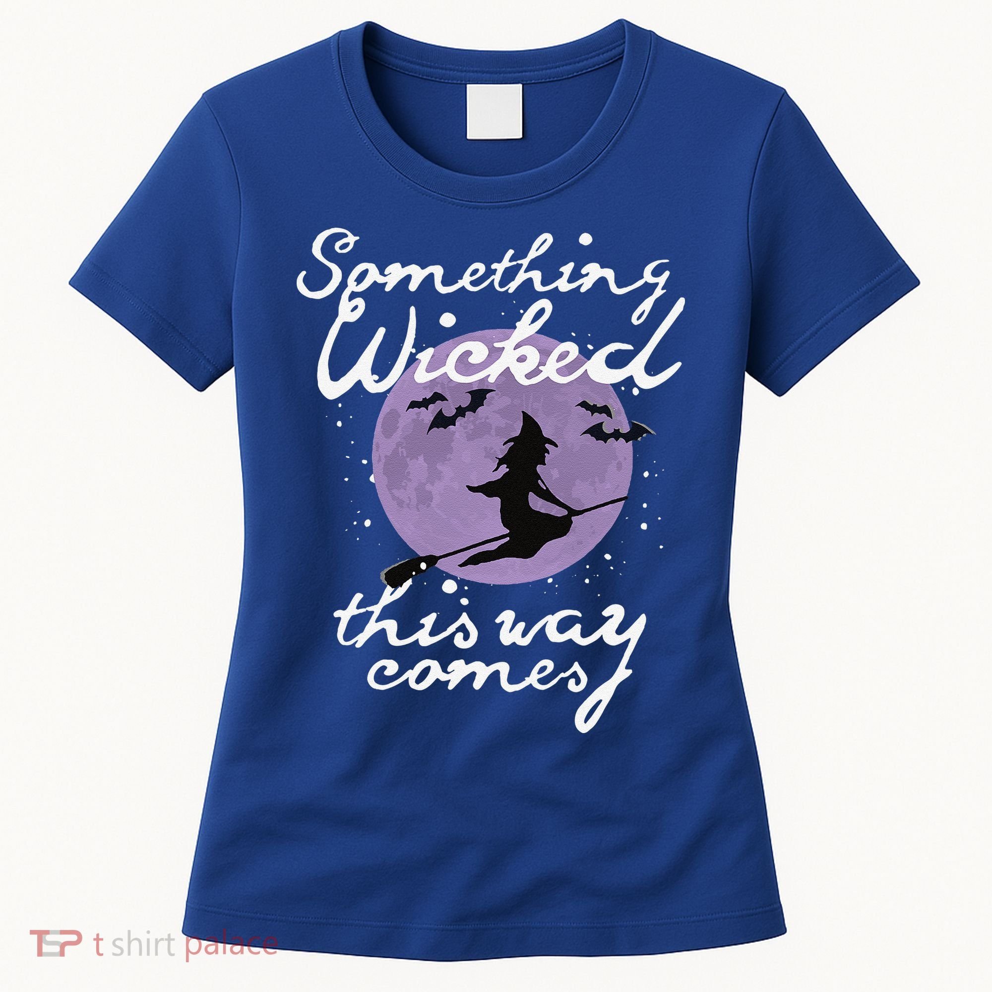 Halloween SOMETHING WICKED This WAY COMES Shakespeare Women's T-Shirt