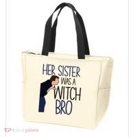 Her Sister Was A Witch Bro She Came Down In A Bubble Funny Tote Bag thumb 3