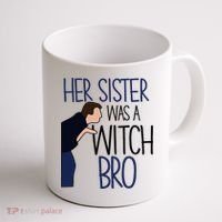 Her Sister Was A Witch Bro She Came Down In A Bubble Funny Coffee Mug thumb 1